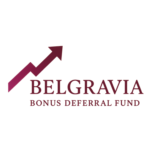 Belgravia Bonus Deferral Fund